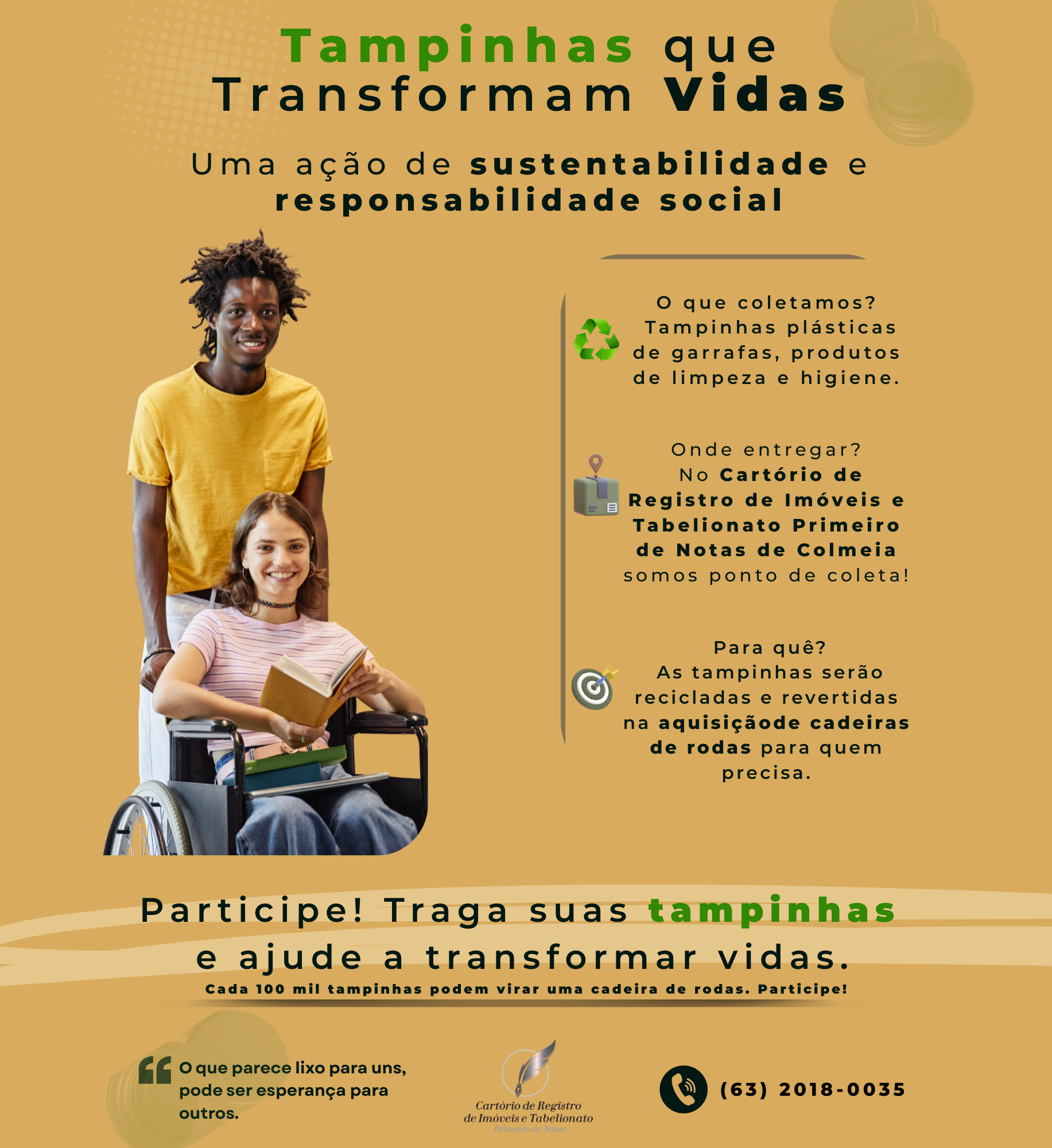 Arte da campanha Tampinhas que Transformam Vidas, com um jovem conduzindo uma cadeira de rodas